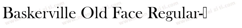 Baskerville Old Face Regular字体转换